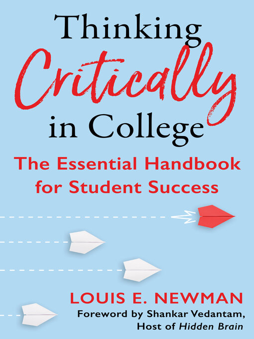 Title details for Thinking Critically in College by Louis E. Newman - Available